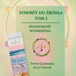 POWRÓT DO ŹRÓDŁA - TOM II