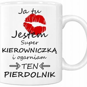 ŚMIESZNY KUBEK DO PRACY PREZENT DLA NAJLEPSZEJ KIEROWNICZKI NAPIS NADRUK