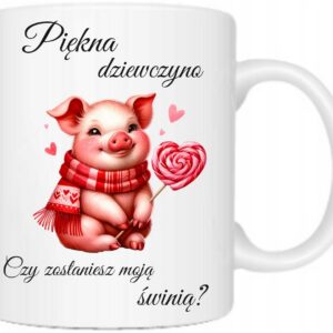 SARKASTYCZNY KUBEK NA WALENTYNKI - ZABAWNY PREZENT DLA DZIEWCZYNY