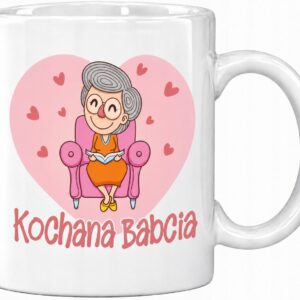 ŚLICZNY UNIKATOWY KUBEK PREZENT DZIEŃ BABCI KOCHANA BABCIA OD WNUKÓW DLA