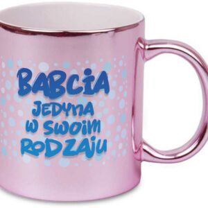 RÓŻOWY ŁADNY KUBEK PREZENT DLA NA DZIEŃ BABCI BABCIA JEDYNA W SWOIM RODZAJU
