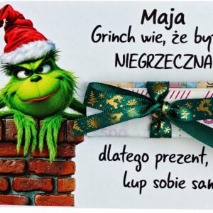 ŚWIĄTECZNY BON GRINCH NIEGRZECZNY PIENIĄDZE ŚWIĘTA PREZENT MIKOŁAJKI IMIE